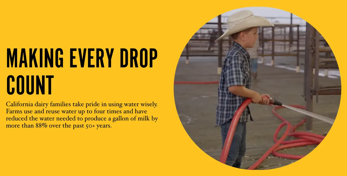 Real California Milk sustainability page: Making every drop count, with a boy hosing down a dairy barn floor